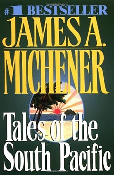 Tales of the South Pacific by James A Michener | boraboraphotos.com