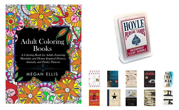 Adult coloring books, deck of cards, and a few good books.